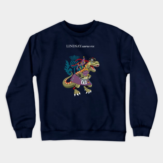 Clanosaurus Rex LINDSAYsaurus Rex Lindsay Family Clan Scottish Tartan Crewneck Sweatshirt by BullShirtCo